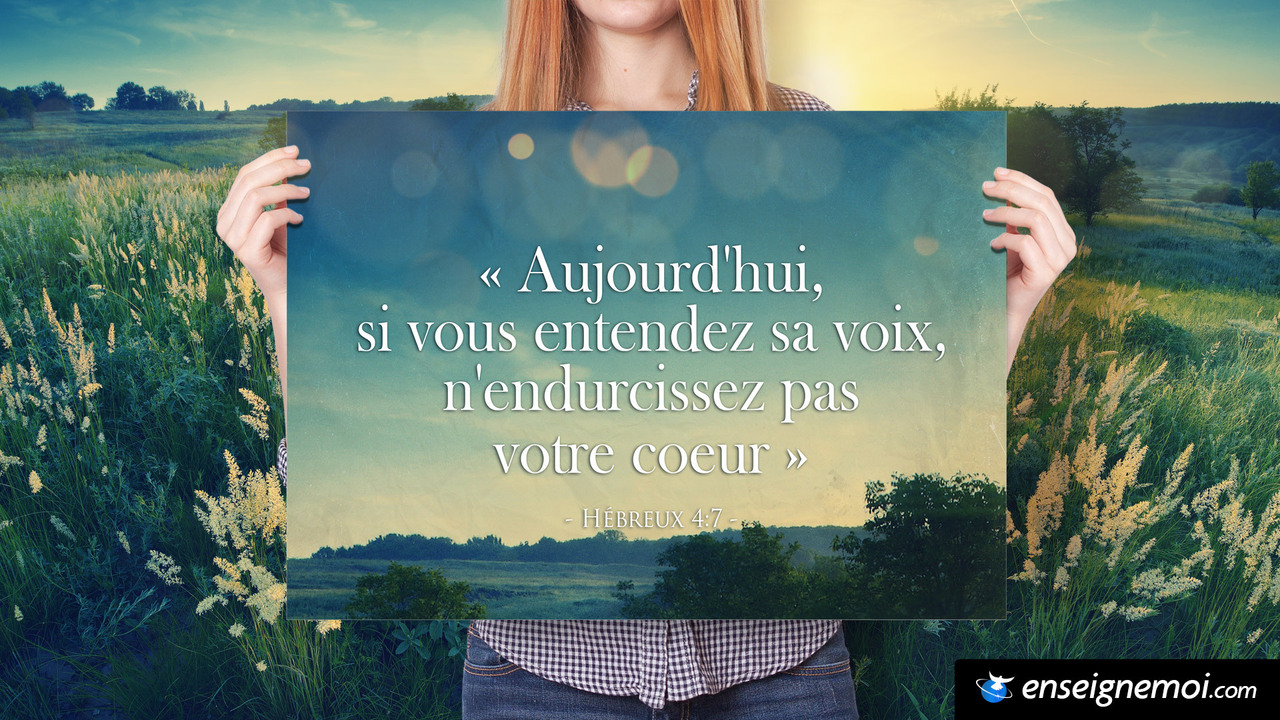 Si Vous Entendez Sa Voix N Endurcissez Pas Votre Coeur