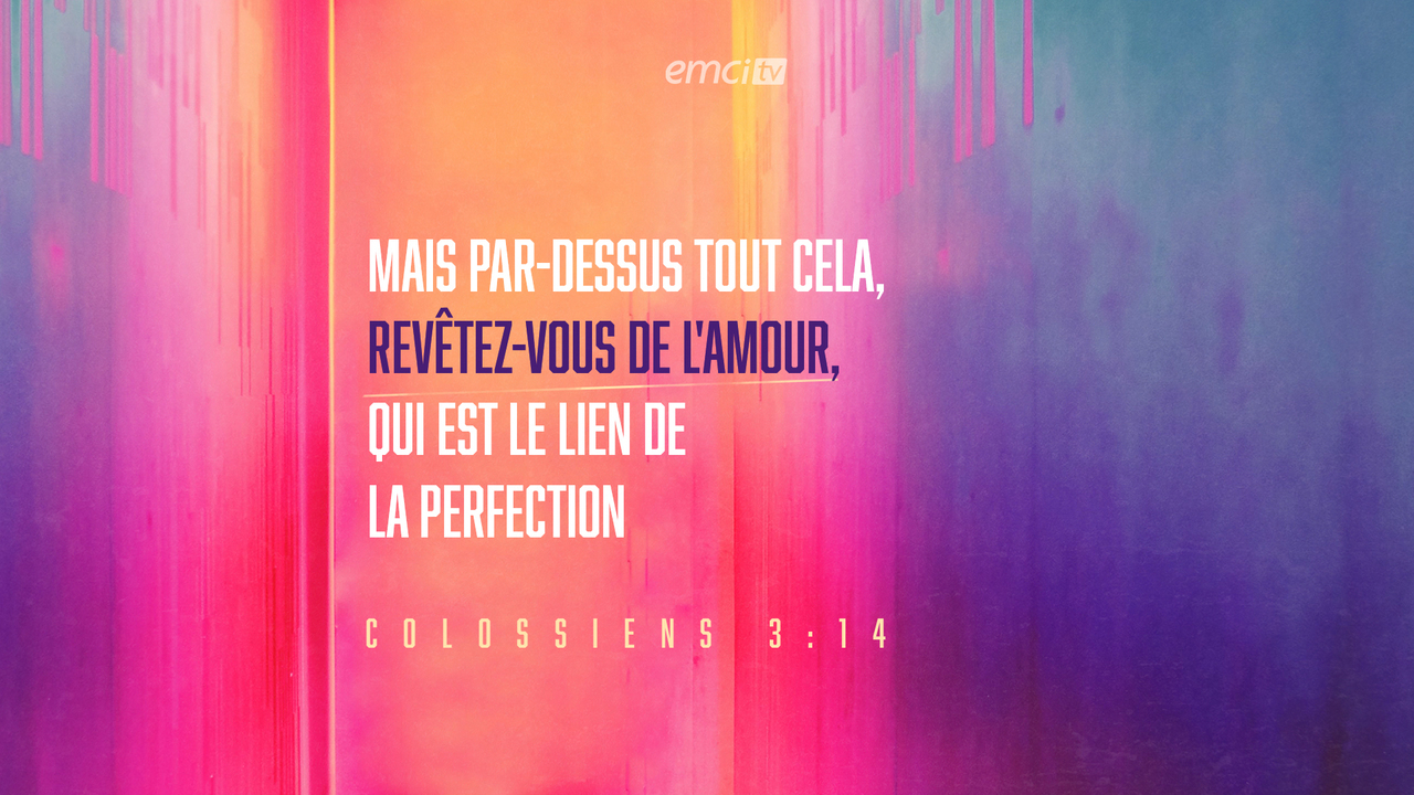 Colossiens 3:14