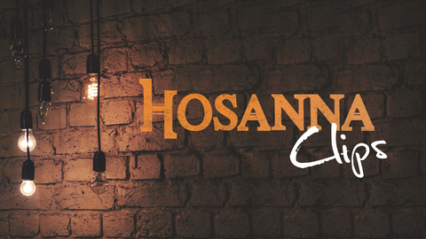 Visuel de l'émission Hosanna clips