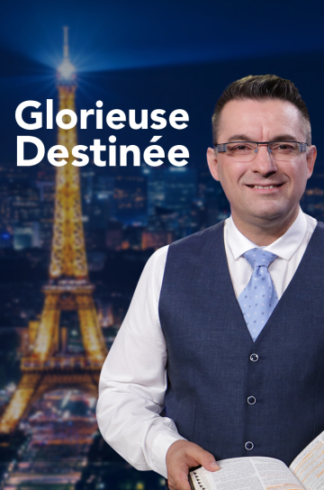 Glorieuse destinée