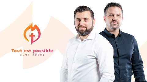 Visuel de l'émission Tout est possible avec Jésus