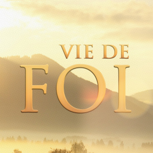 Vie de Foi