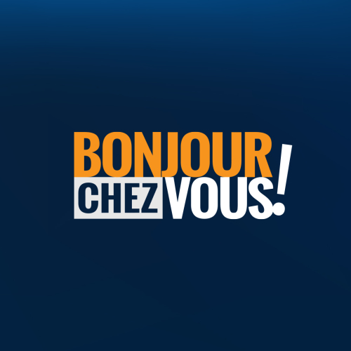 Bonjour chez vous !