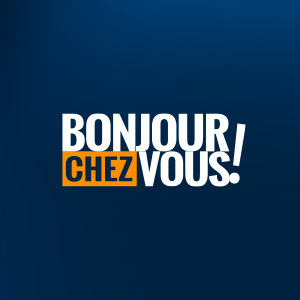 Bonjour chez vous !
