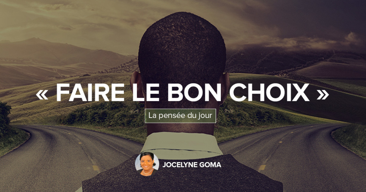 Faire Le Bon Choix Emci Tv Faire Le Bon Choix Emci Tv