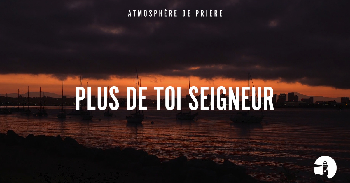 Plus De Toi Seigneur Instrumental Atmosphere De Priere Gordon Zamor Emci Tv