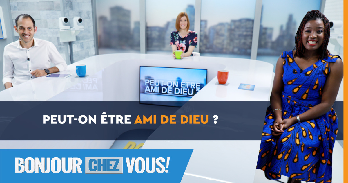 Peut-on être ami de Dieu ? - Bonjour chez vous ! - L'équipe emci - EMCI TV