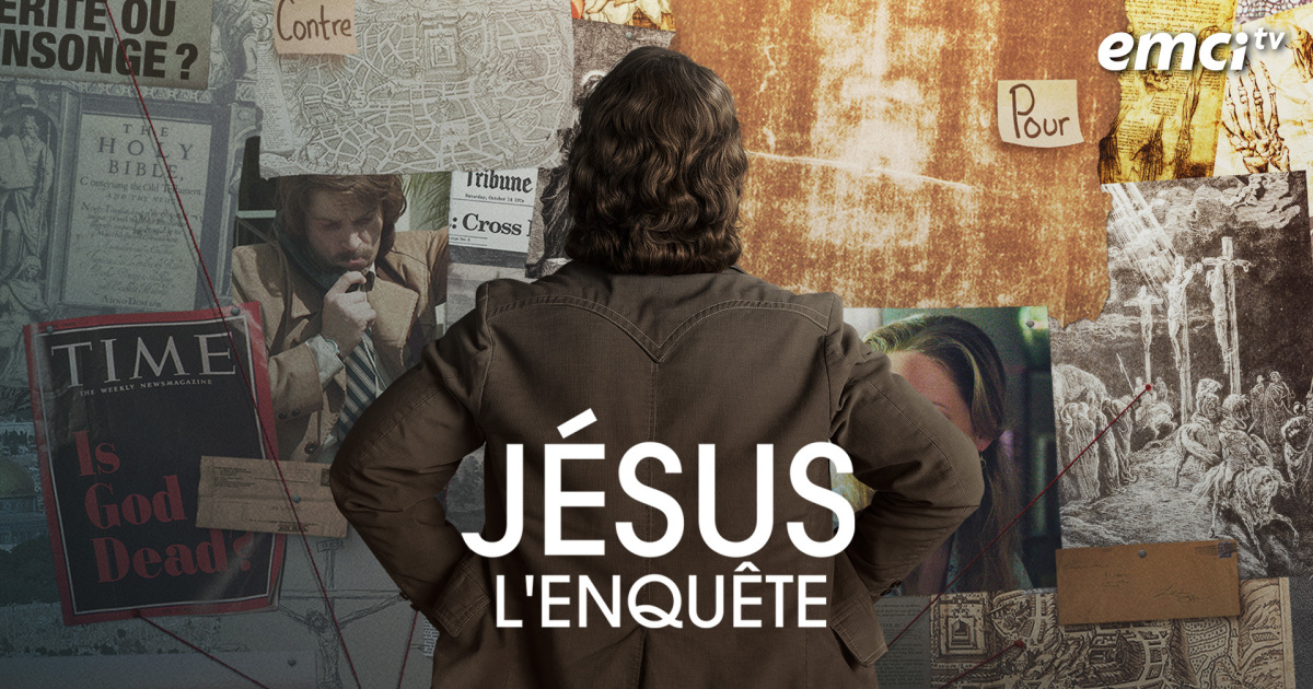 Jésus, l'enquête - Films - EMCI TV