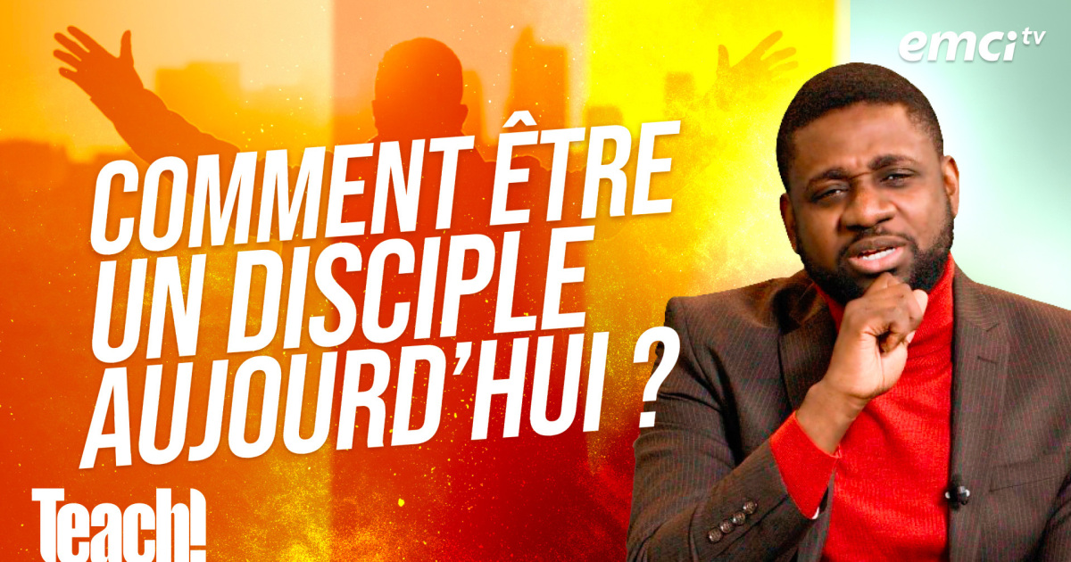 Comment être un(e) disciple de Jésus dans le siècle présent ? - Teach ...