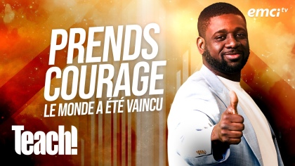 Prends courage, le monde a été vaincu !