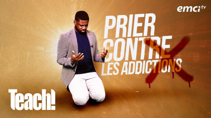Comment prier contre les addictions ?