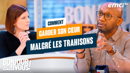 Comment garder son cœur malgré les trahisons