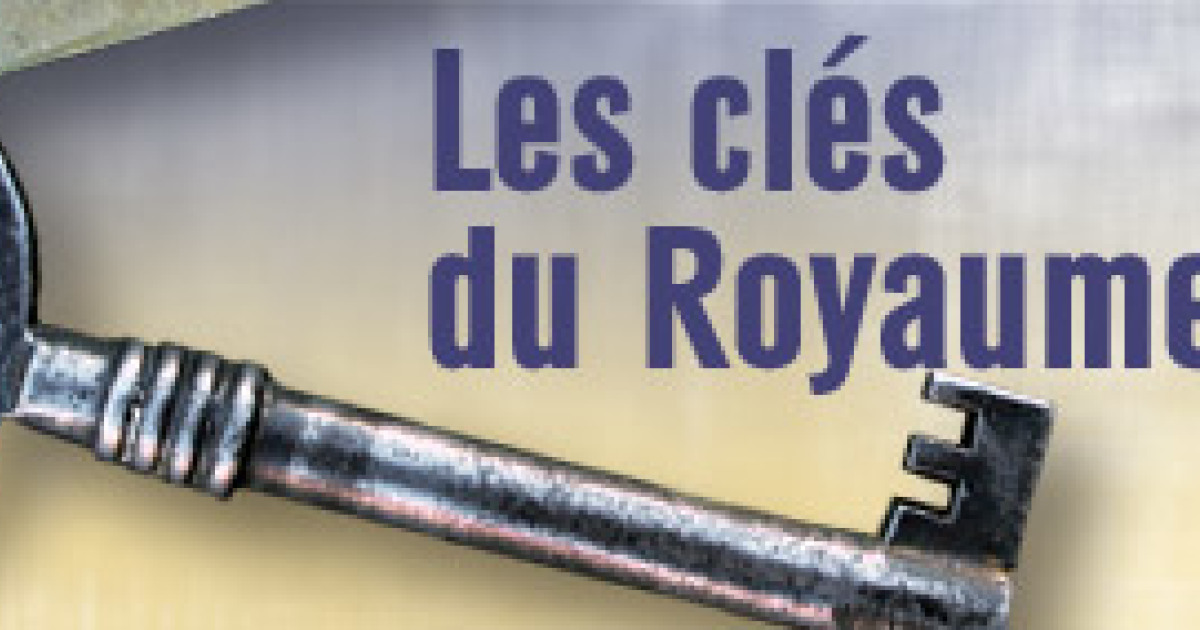Les clés du Royaume - EMCI TV