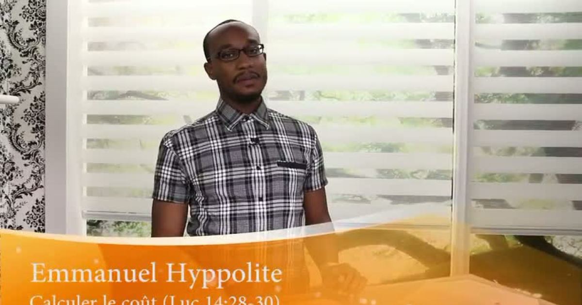 Que Veut Dire Emmanuel Dans La Bible Calculer le coût - La pensée du jour - Emmanuel Hyppolite - EMCI TV