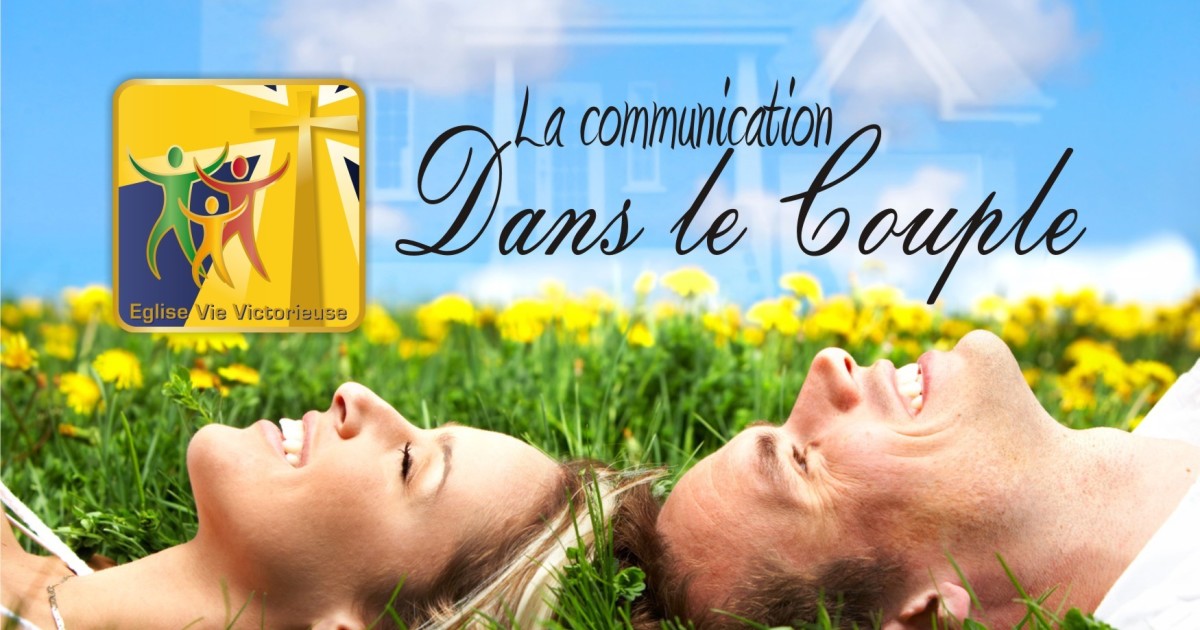 La Communication Dans Le Couple Emci Tv